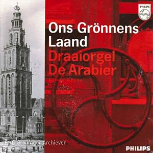 <p>Elpee met muziek gespeeld op draaiorgel De Arabier.</p>
